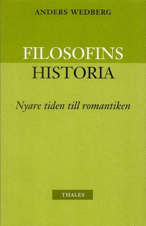 Filosofins historia - nyare tiden till romantiken |  2:e upplagan