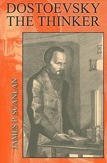 Dostoevsky the thinker