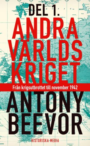 Andra världskriget. D. 1, Från krigsutbrottet till november 1942 | 1:a upplagan