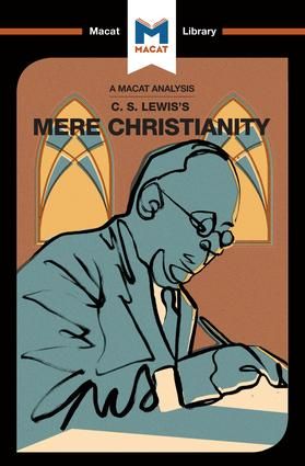 An Analysis of C.S. Lewis's Mere Christianity | 1:a upplagan