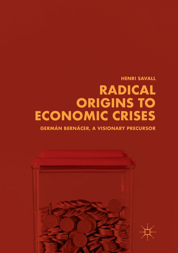 Radical Origins to Economic Crises | 1:a upplagan