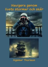 Navigera genom stormar och skär | 1:a upplagan