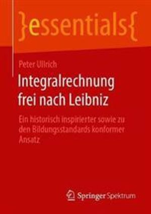 Integralrechnung frei nach Leibniz | 1:a upplagan