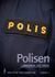 Polisen - verksamhet och arbete