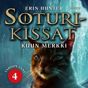 Soturikissat: Tähtien enne #4: Kuun merkki | 1:a upplagan