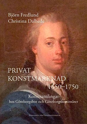 Privat konstmarknad 1650–1750 | 1:a upplagan