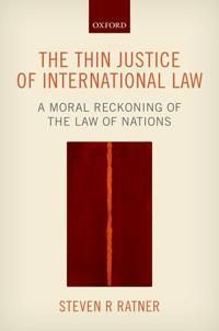 The Thin Justice of International Law | 0:e upplagan