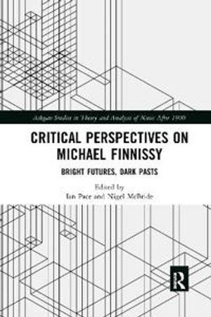 Critical Perspectives on Michael Finnissy | 1:a upplagan