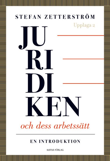 Juridiken och dess arbetssätt: En introduktion | 2:a upplagan