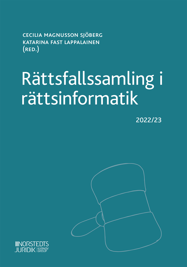 Rättsfallssamling i rättsinformatik : 2022/23 | 8:e upplagan