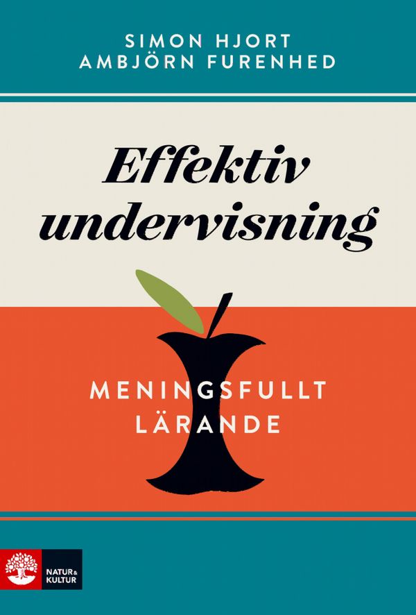 Effektiv undervisning : meningsfullt lärande | 7:e upplagan