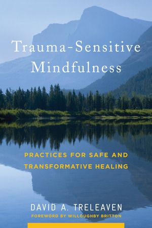 Trauma-Sensitive Mindfulness | 0:e upplagan