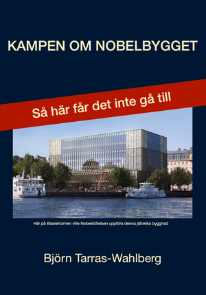 Kampen om Nobelbygget | 1:a upplagan