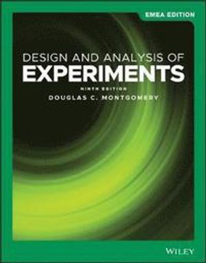 Design and Analysis of Experiments | 9:e upplagan