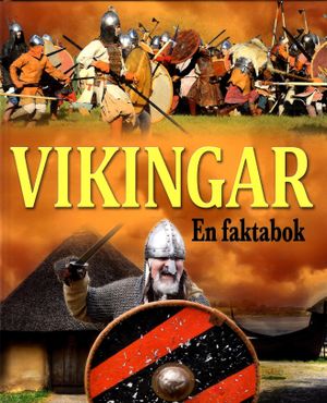 Vikingar : en faktabok | 1:a upplagan