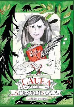 Laura och Storbokens gåta : det första äventyret | 0:e upplagan