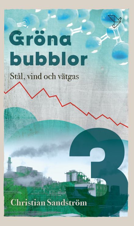 Gröna Bubblor 3: Stål, vind och vätgas | 0:e upplagan