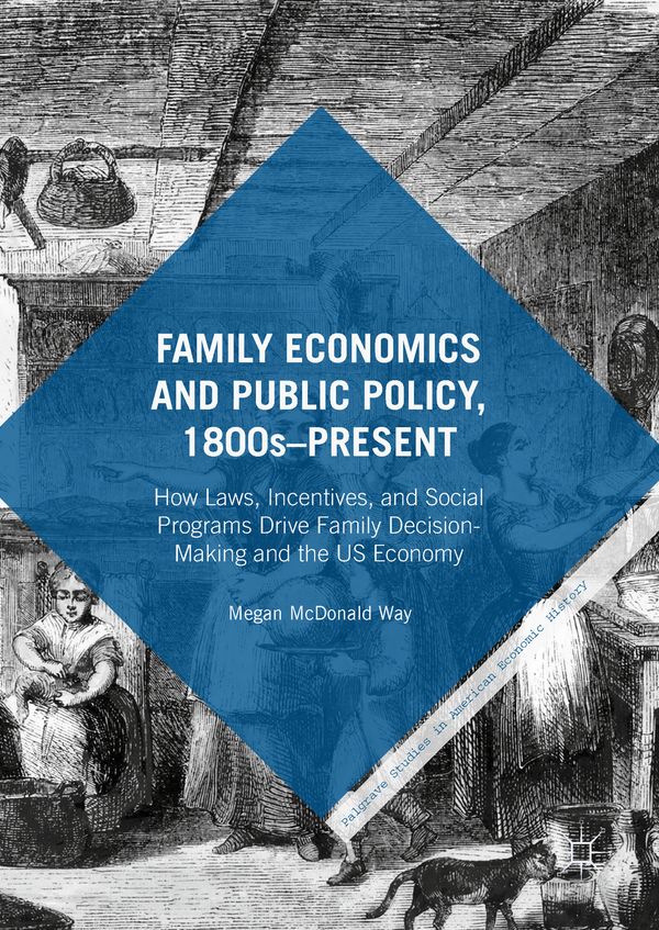 Family Economics and Public Policy, 1800s–Present | 1:a upplagan
