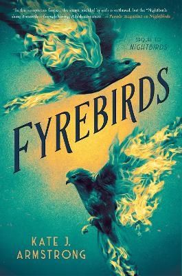 Fyrebirds | 0:e upplagan