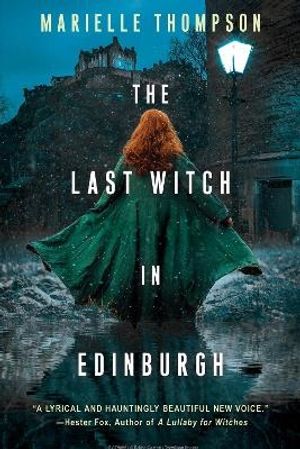 The Last Witch in Edinburgh