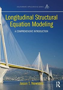 Longitudinal structural equation modeling - a comprehensive introduction