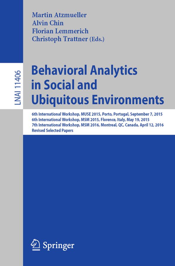 Behavioral Analytics in Social and Ubiquitous Environments | 1:a upplagan