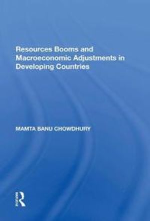 Resources Booms and Macroeconomic Adjustments in Developing Countries | 1:a upplagan