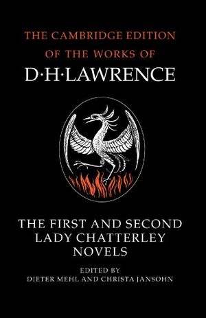 The First and Second Lady Chatterley Novels