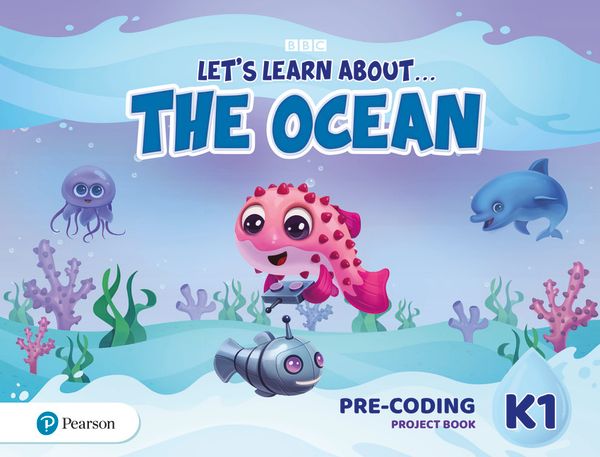 Let's Learn About the Ocean K1 Pre-coding Project Book | 0:e upplagan
