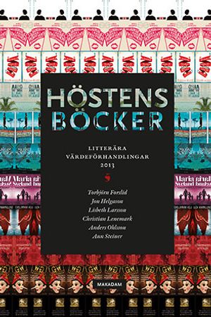 Höstens böcker. Litterära värdeförhandlingar 2013 | 1:a upplagan