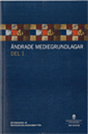 Ändrade mediegrundlagar (Del 1 och del 2). SOU 2016:58. : Betänkande från Mediegrundlagskommittén
