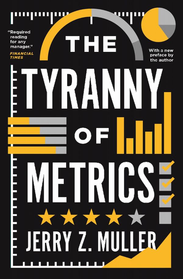 The Tyranny of Metrics | 0:e upplagan