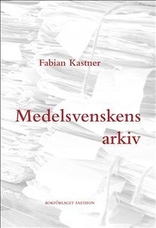 Medelsvenskens arkiv | 0:e upplagan