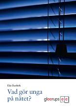 Vad gör unga på nätet? | 1:a upplagan