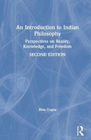 An Introduction to Indian Philosophy |  2:e upplagan