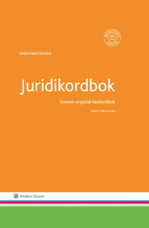 Juridikordbok : Svensk-engelsk fackordbok | 6:e upplagan
