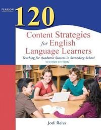 120 Content Strategies for English Language Learners - Jodi Reiss - Upplaga 2