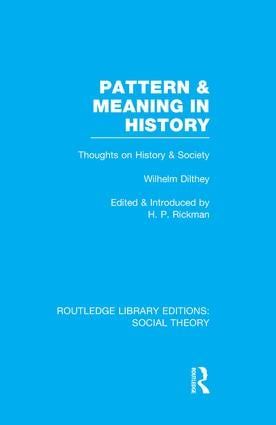 Pattern and Meaning in History (RLE Social Theory) | 1:a upplagan