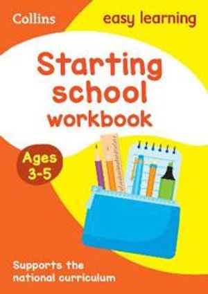 Starting school workbook ages 3-5: new edition