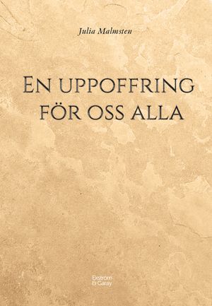 En uppoffring för oss alla | 1:a upplagan