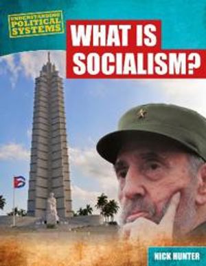 What Is Socialism?