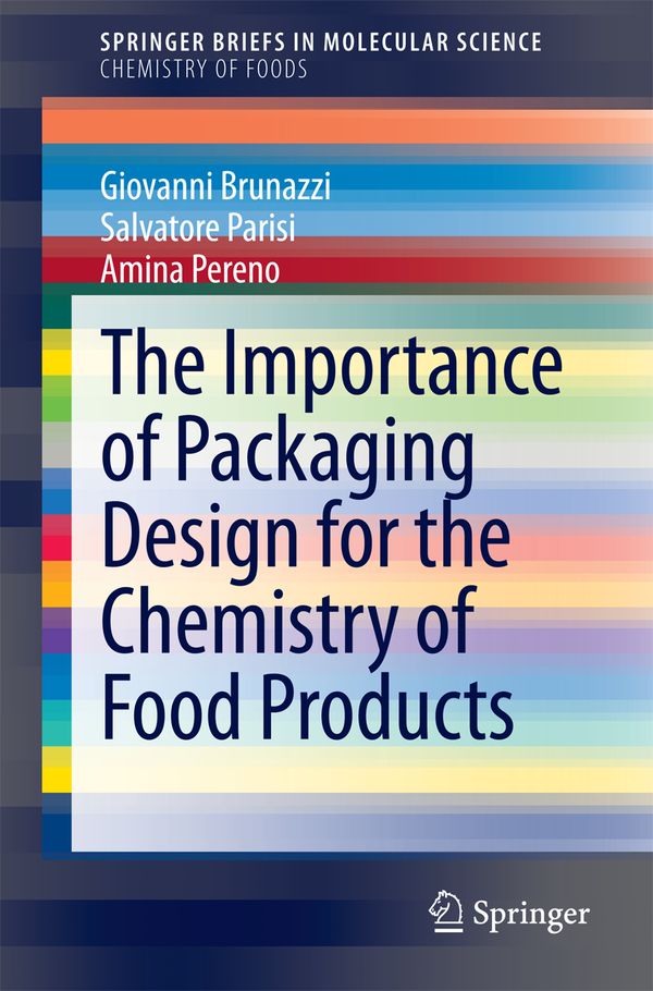 The Importance of Packaging Design for the Chemistry of Food Products | 1:a upplagan
