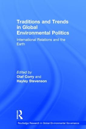 Traditions and Trends in Global Environmental Politics | 1:a upplagan
