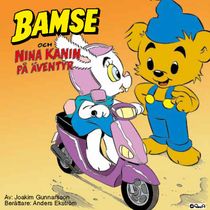 Bamse och Nina Kanin på äventyr