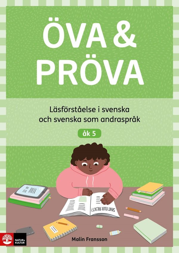 Öva & Pröva åk 5 Läsförståelse i svenska och svens | 1:a upplagan