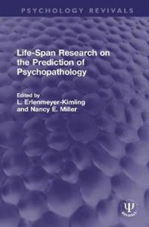 Life-Span Research on the Prediction of Psychopathology | 1:a upplagan