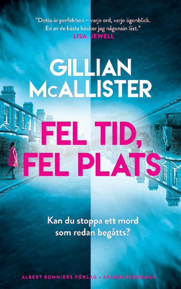 Fel tid, fel plats | 0:e upplagan