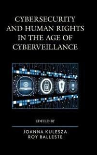 Cybersecurity and human rights in the age of cyberveillance