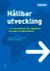 Hållbar utveckling : en introduktion för ingenjörer och andra problemlösare