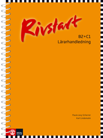 Rivstart B2+C1 Lärarhandledning